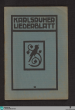 Karlsruher Liederblatt / [Lautensätze von Ludwig Egler. Schmuck von Fritz Wilkendorf. Von beiden gesammelt im Frühling 1913]