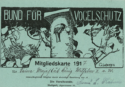 Mitgliedskarte König Wilhelms II. von Württemberg im Bund für Vogelschutz, 1917. Quelle LABW (HStAS E 14 Bü. 1388 Nr. 5)