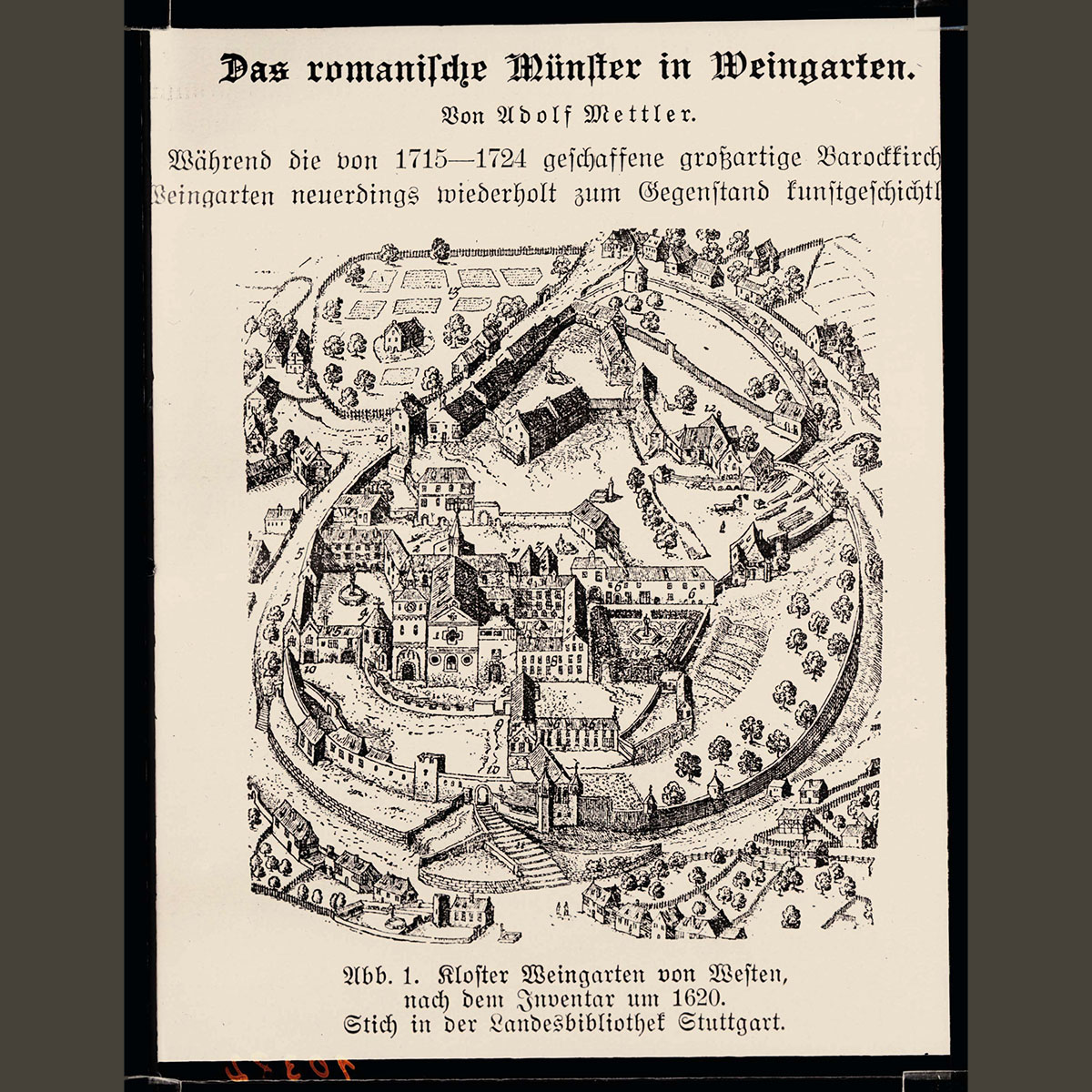 Die Benediktinerabtei Weingarten um 1620 [Quelle: Landesarchiv BW, Fotosammlung des Landesdenkmalamts, HStAS EL 228 a III Nr 3120]