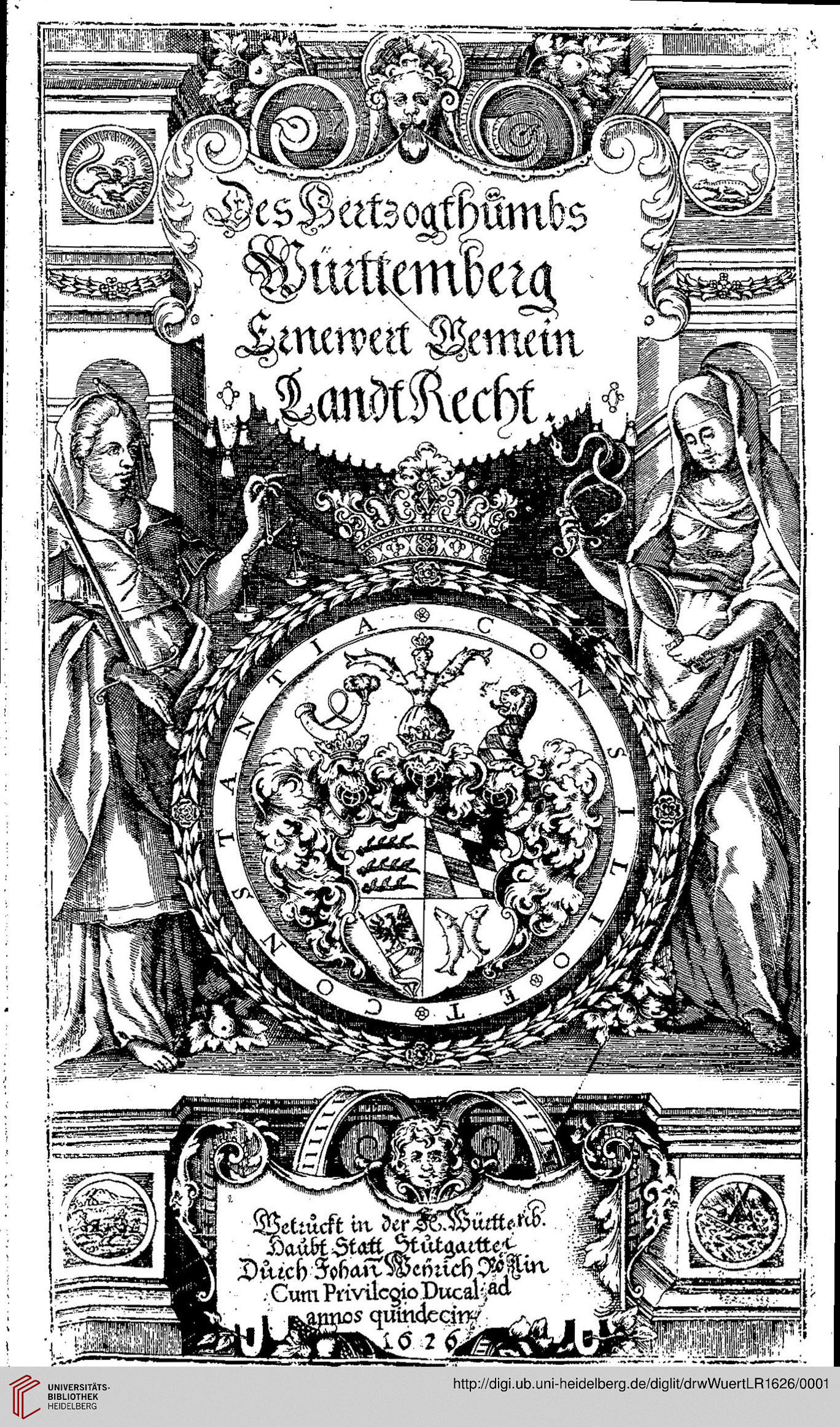  Des Hertzogthumbs Württemberg ernewert Gemein Landtrecht von 1626 (Quelle: Universitätsbibliothek Heidelberg) 