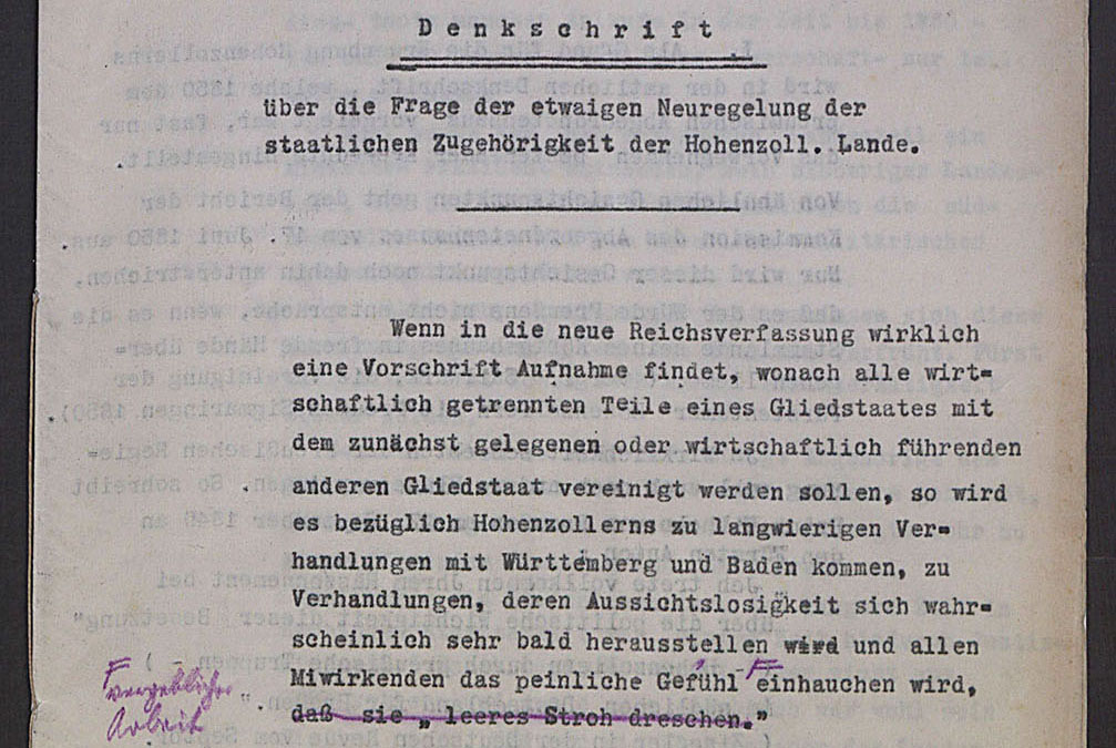 Denkschrift des Regierungspräsidenten Graf von Brühl über die etwaige Neuregelung der staatlichen Zugehörigkeit der Hohenzollerischen Lande vom 14. März 1919, (Quelle: Landesarchiv BW, StAS Ho 235 T 3 Nr. 85, Bild 3)