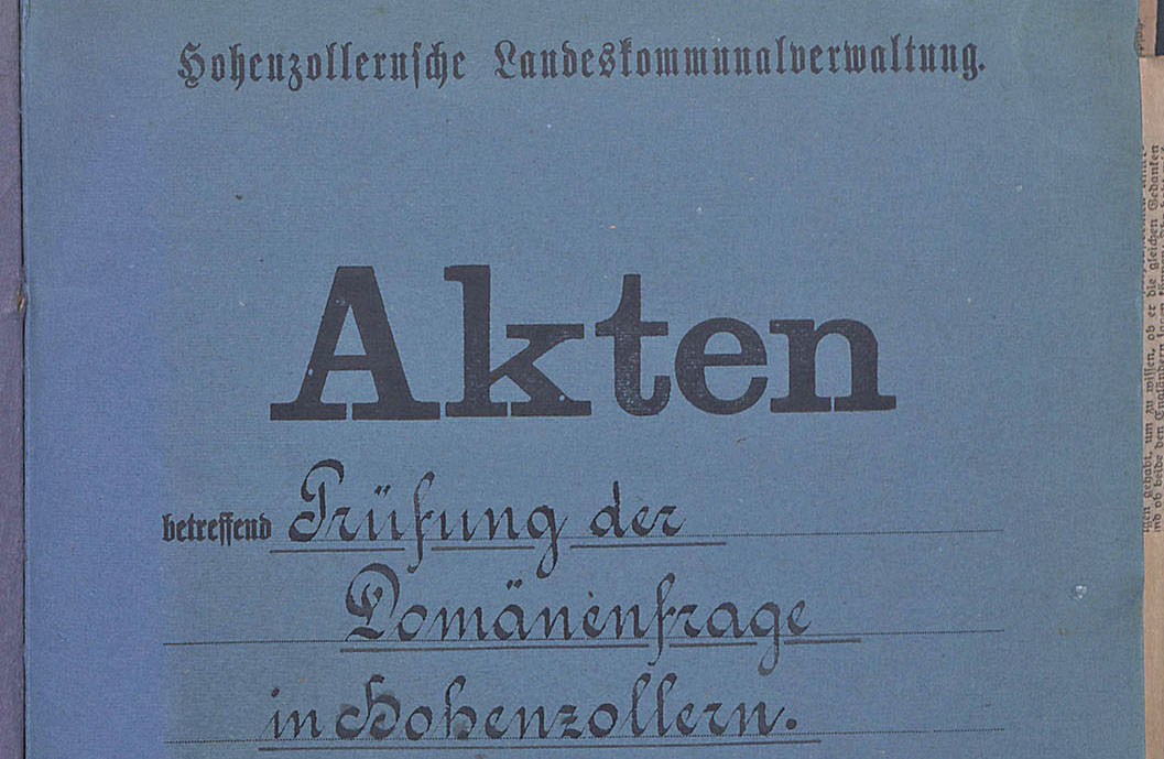 Prüfung der Domänenfrage in Hohenzollern (Quelle: Landesarchiv BW, StAS Ho 310 T 1 Nr. 194, Bild 1)