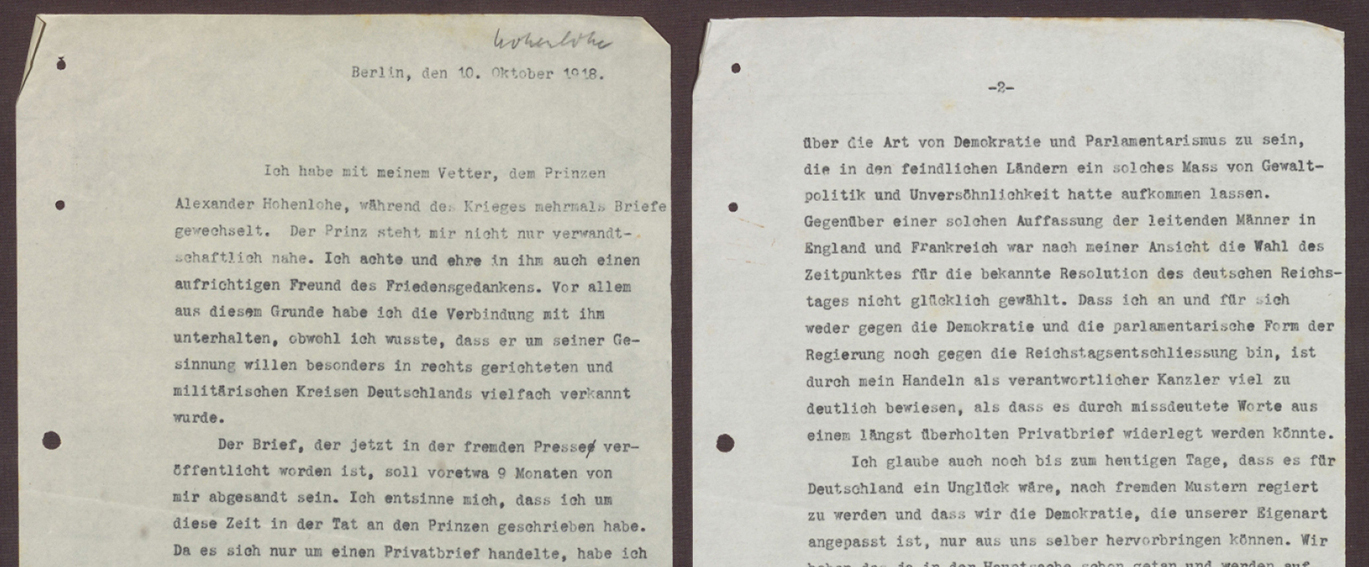 Rechtfertigungsschreiben des Prinzen Max von Baden, 10.10.1918, (Quelle: Landesarchiv BW, GLAK FA N 5566, 3 Bild 1)