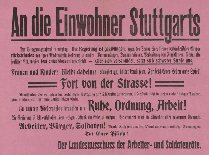 Maueranschlag An die Bewohner Stuttgarts, hrsg. vom Landesausschuss der Arbeiter- und Soldatenräte
