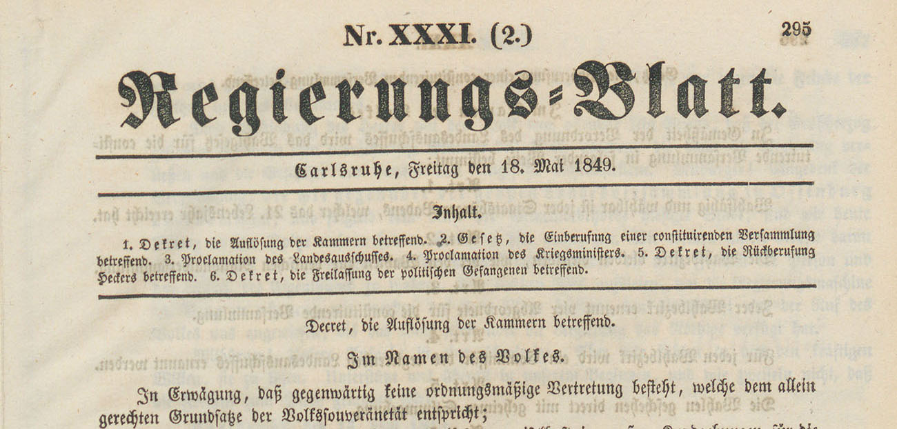 Im Namen des Volkes: Dekret zur Auflösung der beiden Kammern der badischen Ständeversammlung, (Quelle. Badisches Regierungsblatt Nr. 31 (2.) vom 18.5.1849, S. 295)