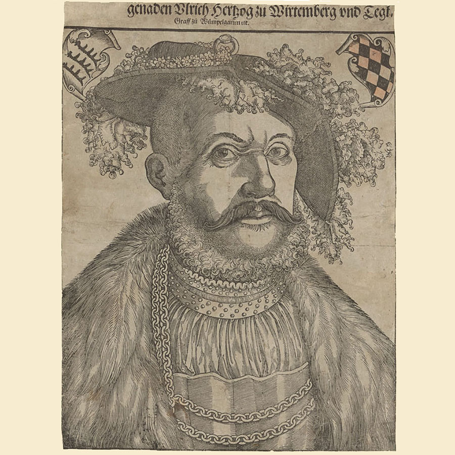 Herzog Ulrich (1487-1550), Holzschnitt nach einer Medaille von 1535 anlässlich seiner Rückkehr nach Württemberg. Quelle UB Tübingen