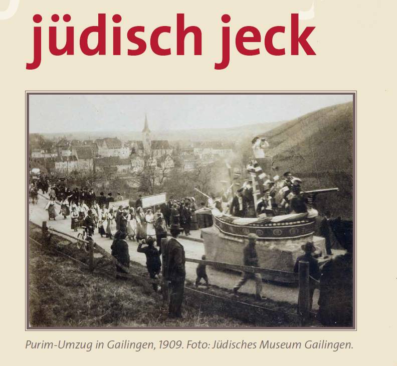 Purim-Umzug in Gailingen, 1909. Foto: Jüdisches Museum Gailingen. Quelle Ausstellung Jüdisch Jeck, Deutsches FastnachtMuseum.