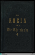 Der Rhein und die Rheinlande: dargestellt in malerischen Original-Ansichten, Dritte Abtheilung. Zweite Section: Holland