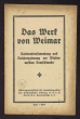 Das Werk von Weimar. Nationalversammlung und Reichsregierung am Wiederaufbau Deutschland (Arbeitsgemeinschaft für staatsbürgerliche und wirtschaftliche Bildung G.m.b.H., Berlin)