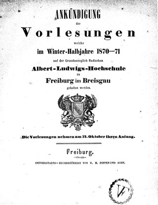 Ankündigung der Vorlesungen welche auf der Grossherzoglich Badischen Albert-Ludwigs-Hochschule zu Freiburg im Breisgau gehalten werden. [WS 1870/71 - SS 1880]