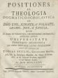 Positiones Ex Theologia Dogmatico-Scholastica De Deo Uno, Sciente, Volente, Legibus, Jure Et Justitia