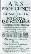 Ars Proficiendi In Conscientia Et Scientia: D.D. Sodalibus Congregationis Majoris Academicae Oenipontanae ... oblata
