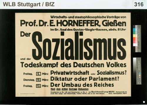 Wirtschafts- und staatsphilosophische Vorträge von Prof. Dr. E. Horneffer, Gießen. Der Sozialismus und der Todeskampf des Deutschen Volkes